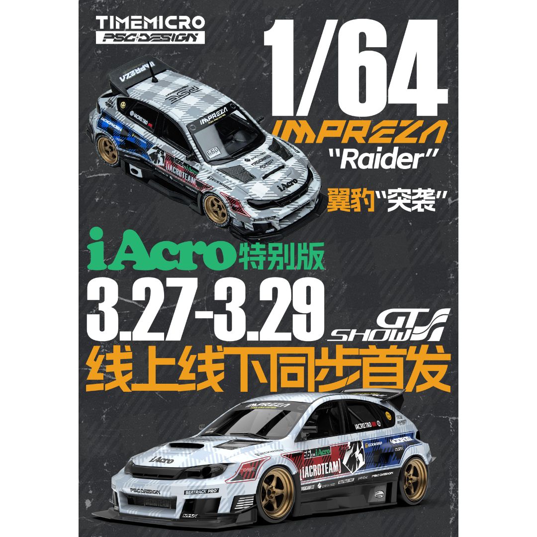 *PRE-ORDER* Time Micro x PSC Design × iAcro Subaru Impreza "Raider"